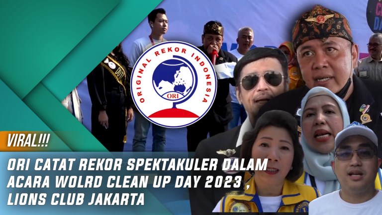 ORI CATAT REKOR SPEKTAKULER DALAM ACARA WOLRD CLEAN UP DAY 2023, LIONS CLUB JAKARTA