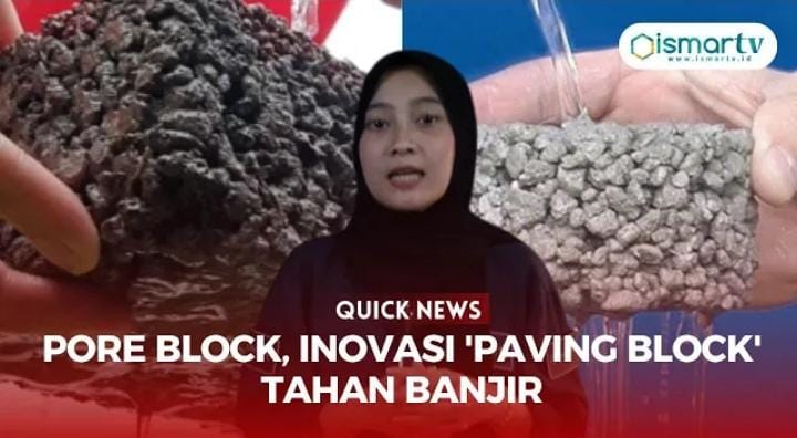 PORE BLOCK INOVASI PAVING BLOCK TAHAN BANJIR